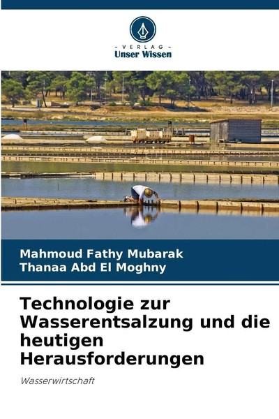 Mahmoud Fathy Mubarak (U. A.) | Technologie Zur Wasserentsalzung Und Die...-image