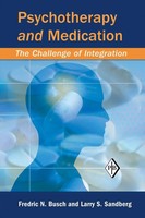 Psychotherapy And Medication The Challenge Of Integration Busch (U. A.) Buch