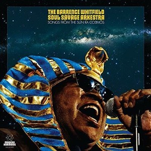 Barrence-Whitfield-S-Songs-From-The-Sun-Ra-Cosmos-New-Vinyl