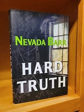 Hard Truth by Nevada Barr (2005, Hardcover)