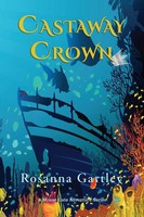 Rosanna Gartley | Castaway Crown | Taschenbuch | Englisch (2017)