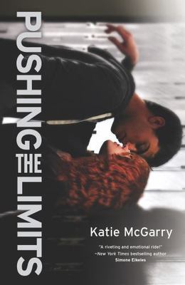Pushing the Limits: A Powerful YA Romance Abo- 9780373210862, paperback, McGarry