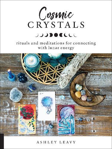Thumbnail - Ashley Leavy Cosmic Crystals (taschenbuch) (us Import)