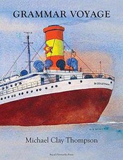 Grammar Voyage - Paperback, by Michael Clay Thompson - Very Good