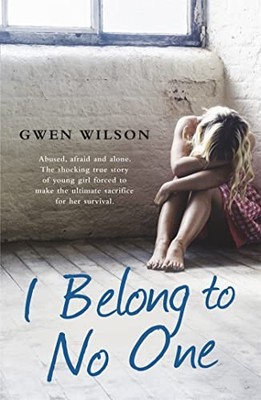 I Belong to No One: Abused