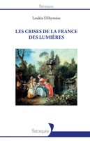 Les Crises De La France Des LumièRes | Loukia Efthymiou | Taschenbuch | 266 S.