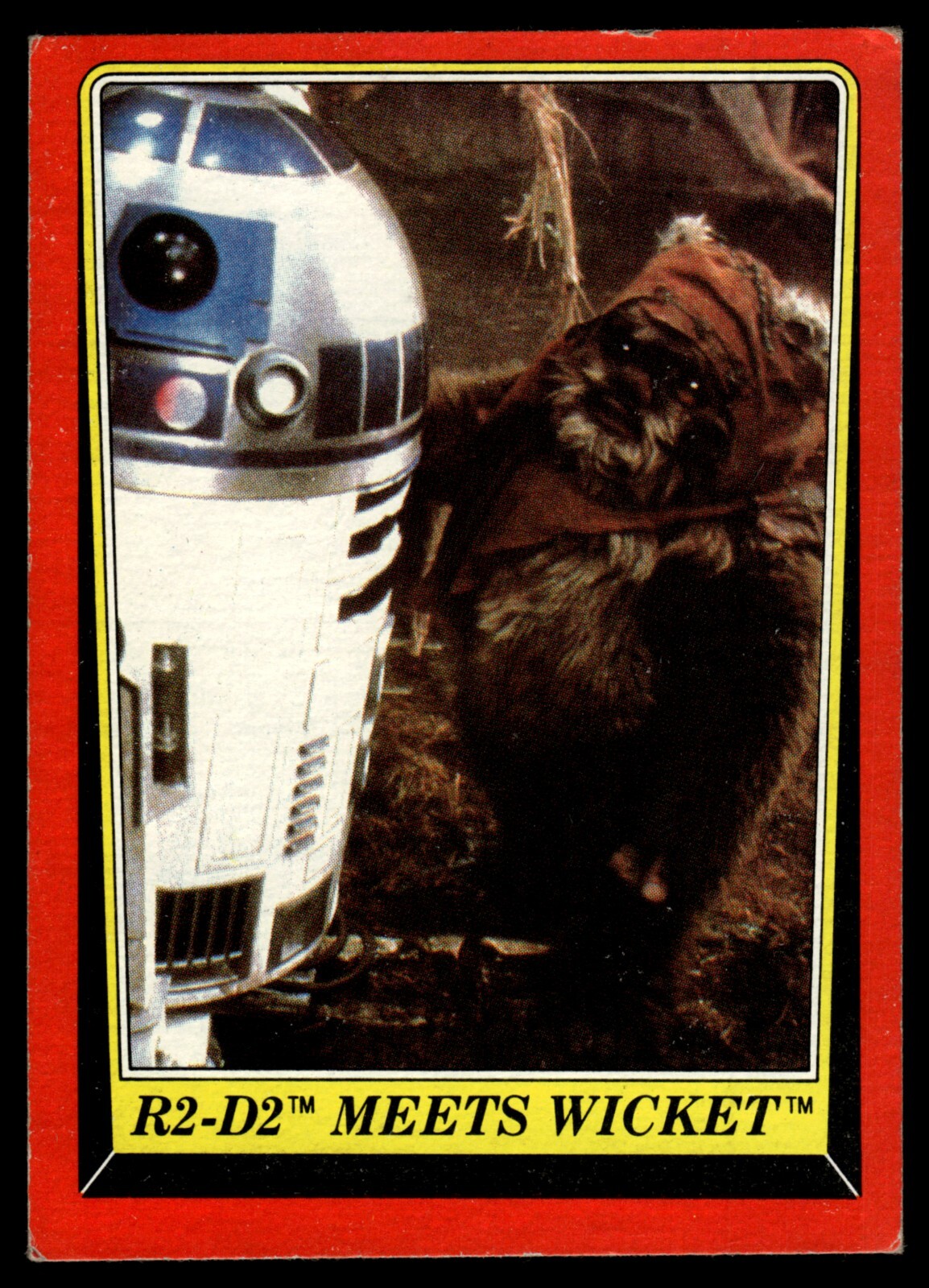 1983 Topps Star Wars Return of the Jedi Red Cards #91 R2-D2 Meets Wicket Ewok