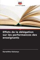 Karwitha Kalunyu | Effets De La DéLéGation Sur Les Performances Des Enseignants