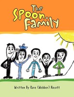 Rose Hocutt | The Spoon Family | Taschenbuch | Englisch (2010) | Xlibris