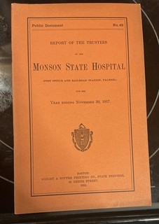 Monson State Hospital for Epileptics Insane Asylum Report of Trustees Palmer MA