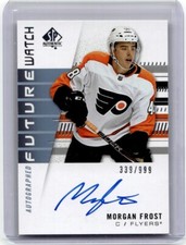 2019-20 SP Authentic Future Watch Autograph Rookie Morgan Frost RC Auto /999