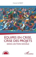 Chantal Humbert | Equipes En Crise, Crise Des Projets Dans L'action Sociale