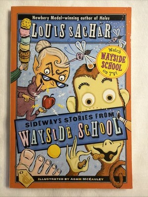 Wayside School Ser.: Sideways Stories from Wayside School by Louis