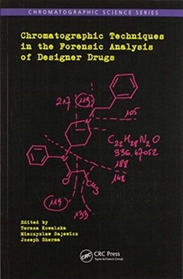 CHROMATOGRAPHIC TECHNIQUES IN THE FORENS by KOWALSKA, TERESA Paperback Self Help