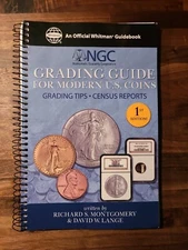NHC Grading Guide for Modern U.S. Coins 1st Edition Montgomery Lange 2004