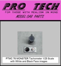 NEW PTMC 76 Monster 3D Printed Tachometer 1/25 Scale LBR Model Parts PRO TECH