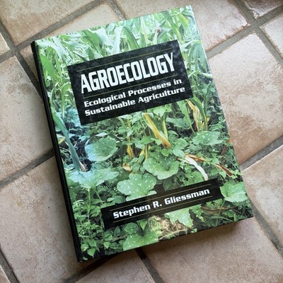 Agroecology Ecological Processes in Sustainable Agriculture textbook