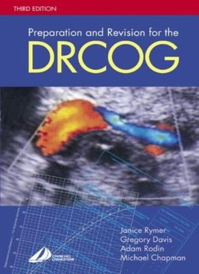 Preparation and Revision for the DRCOG, 3e (DRCOG Study Guides),