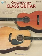 CONTEMPORARY CLASS GUITAR BOOK 1 By Will Schmid **Mint Condition**