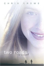Two Roads Paperback Chris Crowe
