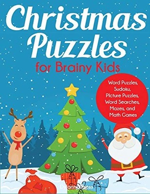 Christmas Puzzles for Brainy Kids: Ag..., Dylanna Press