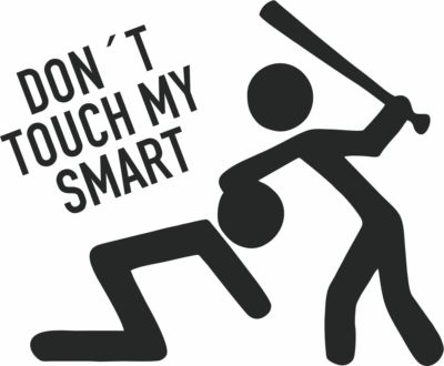 Don´t touch my Smart - Aufkleber Sticker, Vinyl, Decal Folie Schriftzug