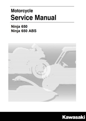 Kawasaki Ninja 650 ABS サービスマニュアル Service Manual Kawasaki 2017 Ninja 650 ABS Repair