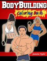 Bodybuilding Coloring Book Jasmine Taylor Taschenbuch Kartoniert / Broschiert