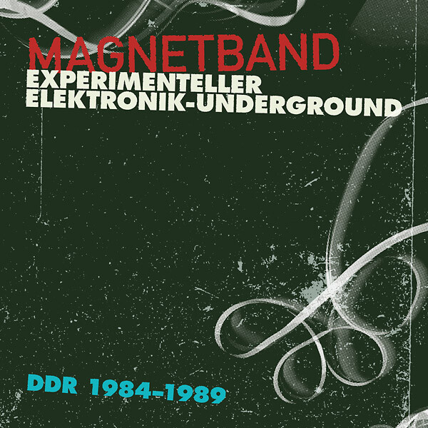 Various Artists Magnetband: Experimenteller Elektronik-Underground, DDR 198 (CD)