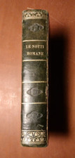 LE NOTTI ROMANE AL SEPOLCRO DE' SCIPIONI - OPERA COMPLETA DI VERRI - PRIMI '800
