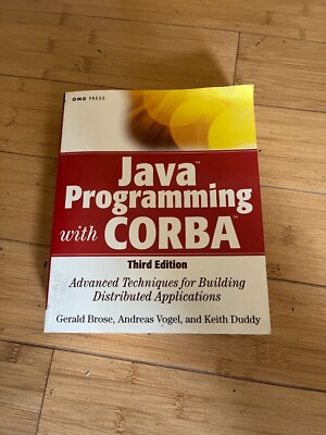 Java Programming with CORBA: Advanced Techniques for Building Di