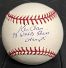 Ken Clay autographed Baseball inscribed 78 World Series Champs ROMLB Yankees