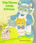 THE THREE LITTLE KITTENS (PUDGY PALS) By Dorothy Scott *Excellent Condition*