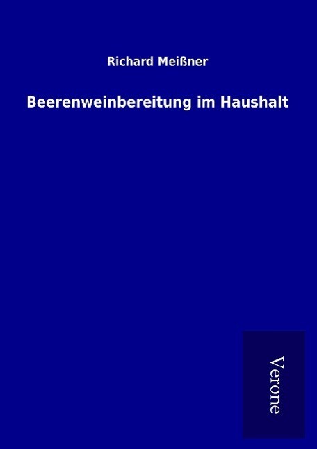 Beerenweinbereitung Haushalt | Buch | 9789925003280
