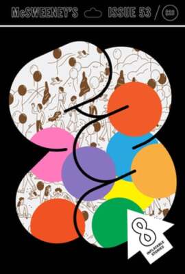 McSweeney's Issue 53 (McSweeney's Quarterly Concern) by Dave Eggers ...