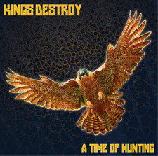 Kings Destroy A Time of Hunting (CD) Album (US IMPORT)