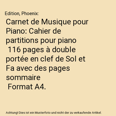 Carnet de Musique pour Piano: Cahier de partitions pour piano | 116 pages à dou