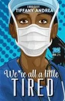 Tiffany Andrea | We're All A Little Tired | Taschenbuch | Englisch (2022)