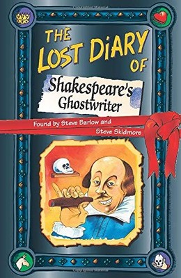 The Lost Diary of Shakespeare's Ghostwriter (Lost Diaries),Steve