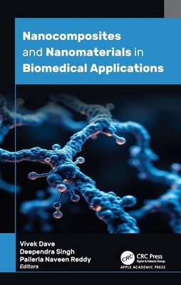 Nanocomposites and Nanomaterials in Biomedical Applications Hardcover
