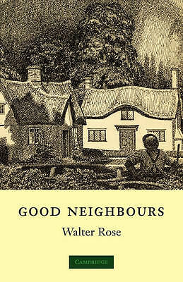 Good Neighbours Rose Paperback Cambridge University Press 9780521141277