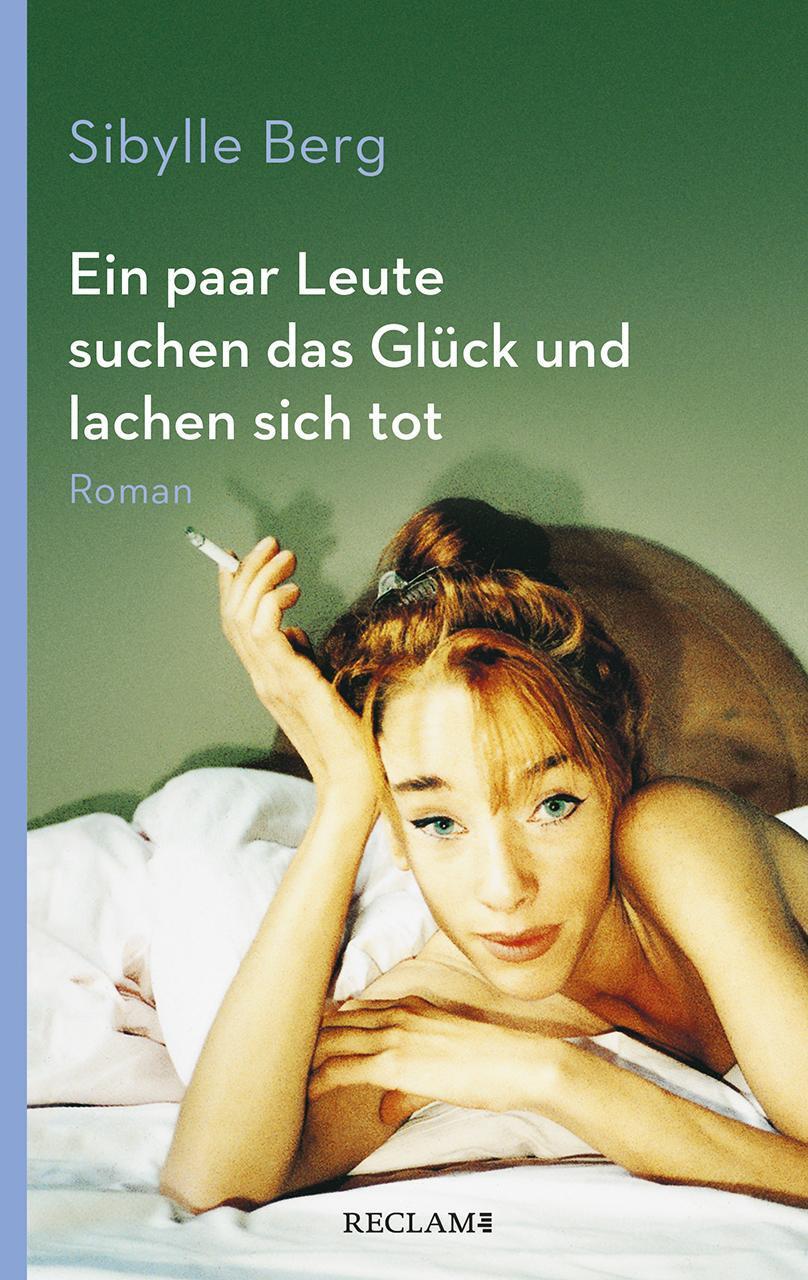 Thumbnail - Ein Paar Leute Suchen Das Glück Und Lachen Sich Tot Sibylle Berg