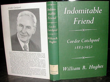 Quaker CORDER CATCHPOOL Indomitable Friend W R Hughes WW1 WW2 Pacifist QUAKERS