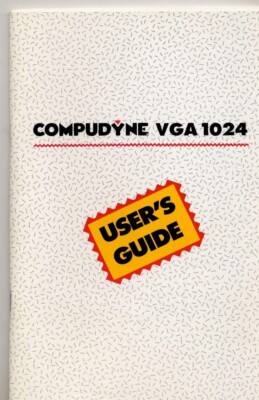Compudyne VINTAGE COMPUDYNE VGA 1024 USER'S GUIDE, MANUAL ONLY, NEW, 48 pages ...