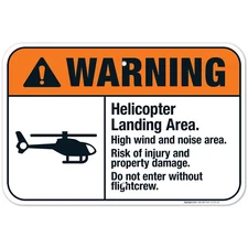 Helicopter Landing Area Sign, ANSI Warning Sign,