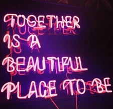 Together Is A Beautiful Place To Be Neon Sign Light Lamp 20"x16" With Dimmer VH
