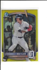 MAX CLARK 2025 BOWMAN CHROME DRAFT YELLOW REFRACTOR S/P CARD,49/75
