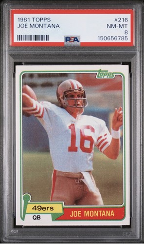1981 TOPPS #216 JOE MONTANA ROOKIE Card RC PSA 8 CENTERED!