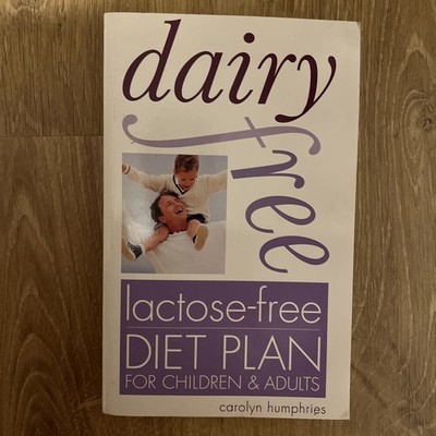 Dairy Free Lactose-Free Diet Plan for Children & Adults