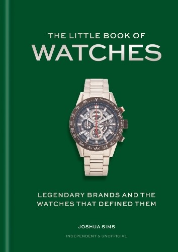 The Little Book Of Watches Josh Sims - Image 6